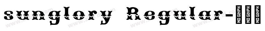 sunglory Regular字体转换